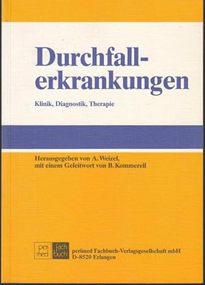 Imagen del vendedor de Durchfallerkrankungen. Klinik, Diagnostik, Therapie a la venta por Graphem. Kunst- und Buchantiquariat