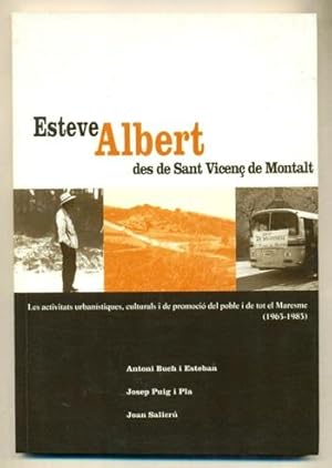 Imagen del vendedor de ESTEVE ALBERT DES DE SANT VICEN DE MONTALT. Les activitats urbanistiques, culturals i de promocio del poble i de tot el Maresme (1963-1983) a la venta por Ducable Libros