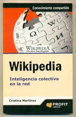 Seller image for WIKIPEDIA. Inteligencia colectiva en la red for sale by Ducable Libros
