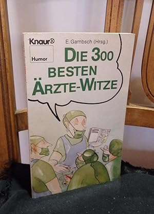 Immagine del venditore per Die 300 besten rzte-Witze venduto da Antiquariat Ekkehard Schilling