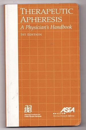 Image du vendeur pour Therapeutic Apheresis - A Physician's Handbook mis en vente par Biblioteca de Babel