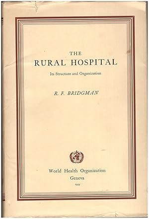 The Rural Hospital: Its Structure and Organization