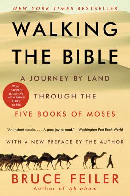 Imagen del vendedor de Walking the Bible: A Journey by Land Through the Five Books of Moses (Paperback or Softback) a la venta por BargainBookStores