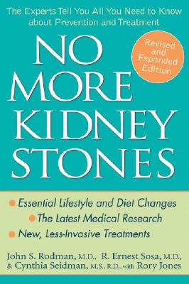 Seller image for No More Kidney Stones: The Experts Tell You All You Need to Know about Prevention and Treatment (Paperback or Softback) for sale by BargainBookStores