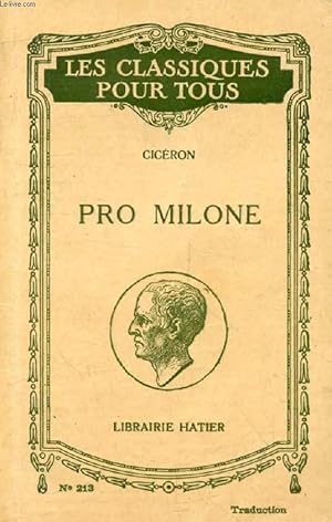 Imagen del vendedor de PRO MILONE / PLAIDOYER POUR T.A. MILON (In Extenso) (Traduction) (Les Classiques Pour Tous) a la venta por Le-Livre