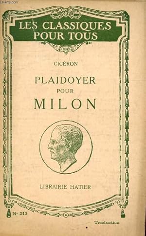 Imagen del vendedor de PLAIDOYER POUR T.A. MILON (In Extenso) (Traduction) (Les Classiques Pour Tous) a la venta por Le-Livre