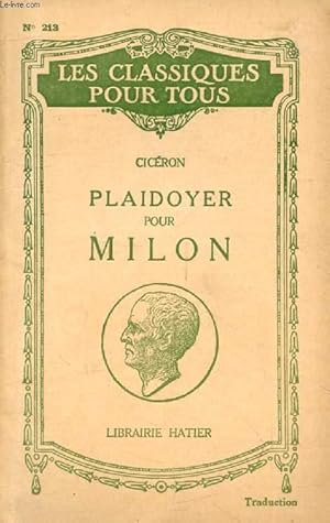 Seller image for PLAIDOYER POUR T.A. MILON (In Extenso) (Traduction) (Les Classiques Pour Tous) for sale by Le-Livre