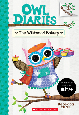 Bild des Verkufers fr The Wildwood Bakery: A Branches Book (Owl Diaries #7) (Paperback or Softback) zum Verkauf von BargainBookStores