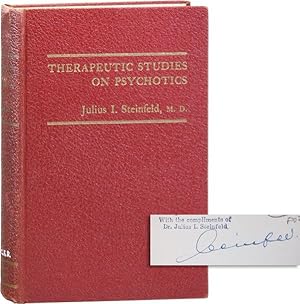 Seller image for Therapeutic Studies on Psychotics: A psychological and psychosomatic approach in four papers [Signed] for sale by Lorne Bair Rare Books, ABAA