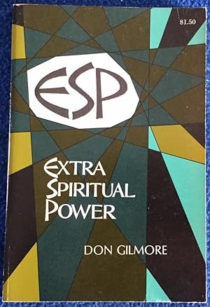 Imagen del vendedor de Extra Spiritual Power: Second Sight and the Christian a la venta por Molly's Brook Books