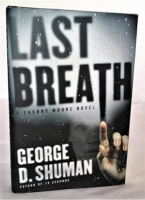 Seller image for Last Breath: A Sherry Moore Novel for sale by Idler Fine Books