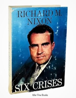 Seller image for Six Crises for sale by Idler Fine Books