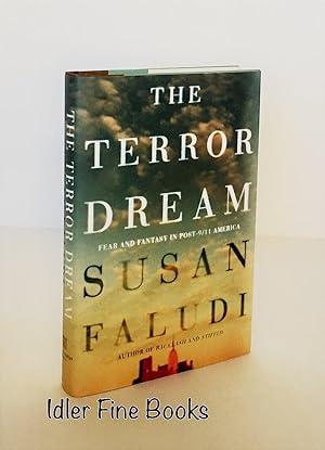 Seller image for The Terror Dream: Fear and Fantasy in Post-9/11 America for sale by Idler Fine Books