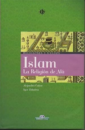 Imagen del vendedor de ISLAM, LA RELIGION DE ALA. a la venta por Librera Javier Fernndez