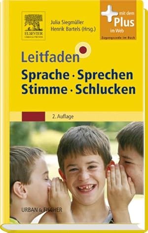 Bild des Verkufers fr Leitfaden Sprache Sprechen Stimme Schlucken mit Zugang zum Elsevier-Portal zum Verkauf von Roland Antiquariat UG haftungsbeschrnkt