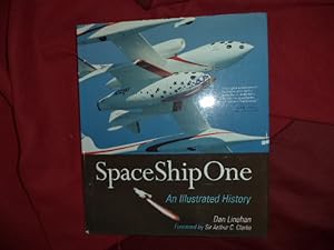 Seller image for Space Ship One. An Illustrated History. for sale by BookMine