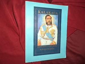 Seller image for Kalakaua. Hawaii's Last King. for sale by BookMine