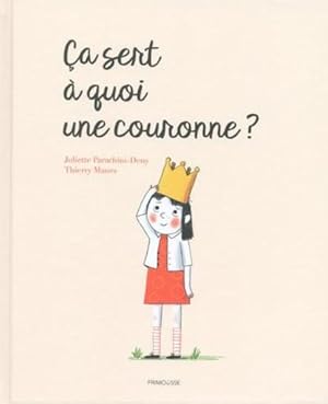 Bild des Verkufers fr a sert  quoi une couronne ? zum Verkauf von Chapitre.com : livres et presse ancienne