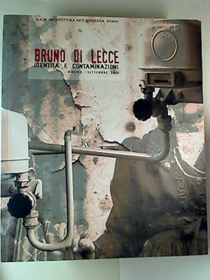 Bild des Verkufers fr Bruno Di Lecce : Identita e Contaminazione. / Maggio - Settembre 2006. zum Verkauf von BuchKunst-Usedom / Kunsthalle