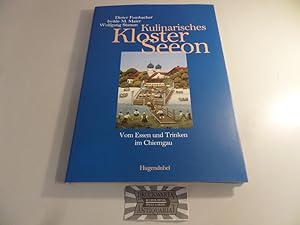 Seller image for Kulinarisches Kloster Seeon - Vom Essen und Trinken im Chiemgau. for sale by Druckwaren Antiquariat