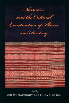 Immagine del venditore per Narrative and the Cultural Construction of Illness and Healing (Paperback or Softback) venduto da BargainBookStores