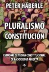 Imagen del vendedor de Pluralismo y Constitucin: Estudios de Teora Constitucional de la sociedad abierta a la venta por Agapea Libros