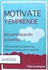 Imagen del vendedor de Motvate y emprende en comunicacon y eventos a la venta por Agapea Libros