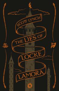 Seller image for The Lies Of Locke Lamora - 10th Anniversary, Special Edition Exclusive Signed & Numbered Only 200 copies for sale by Anderida Books