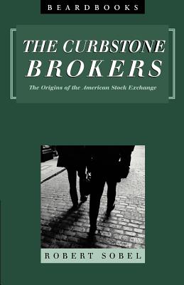 Seller image for Curbstone Brokers: The Origins of the American Stock Exchange (Paperback or Softback) for sale by BargainBookStores