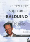 Seller image for Balduino: el rey que supo amar for sale by AG Library