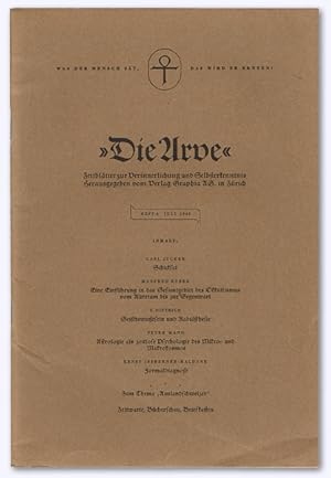 Die Arve. Heft 4 (Juli 1948). Zeitblätter für Verinnerlichung und Selbsterkenntnis. In zwangloser...