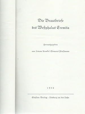 Seller image for Die Brautbriefe des Westphalus Eremita. Mit Vorwort des Herausgebers. for sale by Antiquariat Carl Wegner