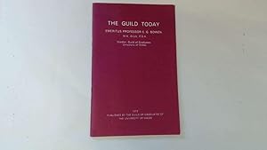 Seller image for The Guild Today for sale by Goldstone Rare Books