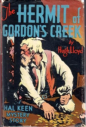 Bild des Verkufers fr The Hermit of Gordon's Creek (A Hal Keen Mystery Story) zum Verkauf von Dorley House Books, Inc.