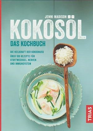 Bild des Verkufers fr Kokosl - Das Kochbuch: Die Heilkraft der Kokosnuss; ber 100 Rezepte fr Stoffwechsel, Nerven und Immunsystem zum Verkauf von Falkensteiner