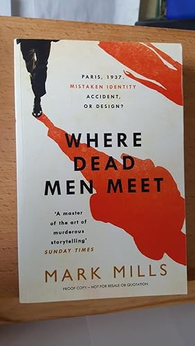 Seller image for Where Dead Men Meet, ***UNCORRECTED PROOF COPY*** for sale by Collector's Corner