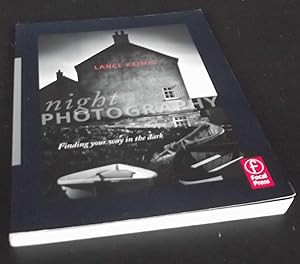 Imagen del vendedor de Night Photography: Finding your way in the dark a la venta por Denton Island Books