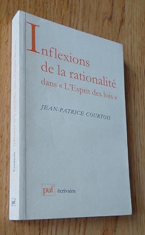 Inflexions de la rationalité dans l'Esprit des lois