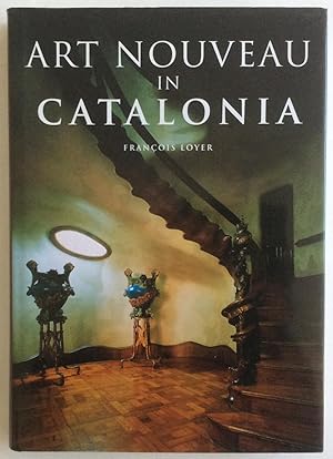 Seller image for Art Nouveau in Catalonia (Evergreen Series) for sale by Chris Barmby MBE. C & A. J. Barmby
