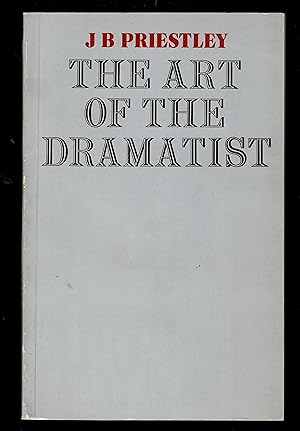 Seller image for The Art of the Dramatist: A Lecture Together with Appendices and Discursive Notes for sale by Granada Bookstore,            IOBA