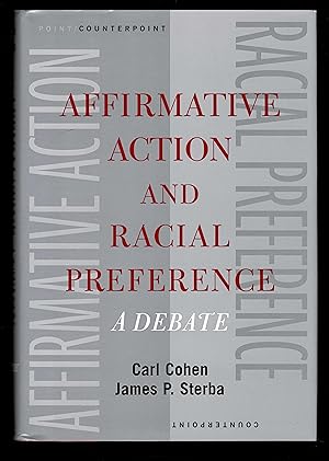 Affirmative Action And Racial Preference: A Debate (Point/Counterpoint (Oxford Hardcover))