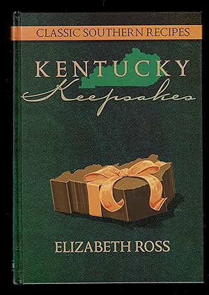 Bild des Verkufers fr Kentucky Keepsakes: Classic Southern Recipes. zum Verkauf von Granada Bookstore,            IOBA