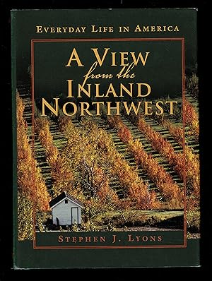 Immagine del venditore per A View from the Inland Northwest: Everyday Life in America venduto da Granada Bookstore,            IOBA