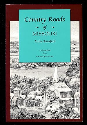 Image du vendeur pour Country Roads of Missouri mis en vente par Granada Bookstore,            IOBA