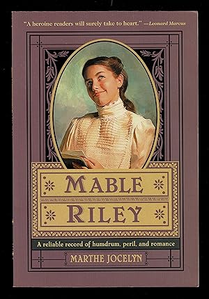 Seller image for Mable Riley: A Reliable Record of Humdrum, Peril, and Romance for sale by Granada Bookstore,            IOBA