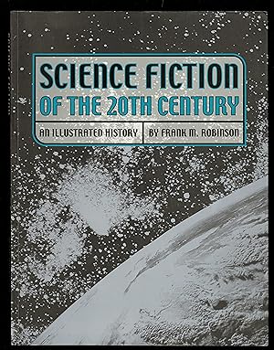 Science Fiction of the 20th Century : An Illustrated History