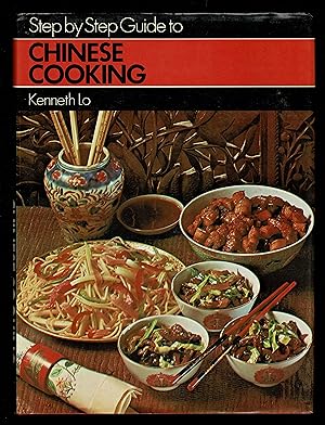 Image du vendeur pour Step-by-Step Guide to Chinese Cooking mis en vente par Granada Bookstore,            IOBA