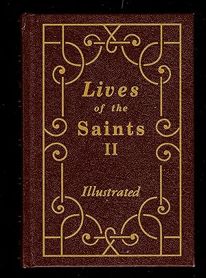 Seller image for Lives Of The Saints Ii: For Every Day Of The Year, Companion Volume To Lives Of The Saints for sale by Granada Bookstore,            IOBA