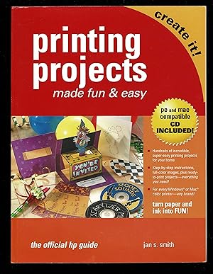 Printing Projects Made Fun & Easy: The Official Hp Guide