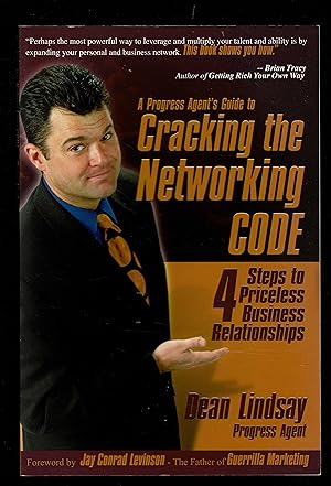 Seller image for A Progress Agent's Guide to Cracking the Networking Code: 4 Steps To Priceless Business Relationships for sale by Granada Bookstore,            IOBA